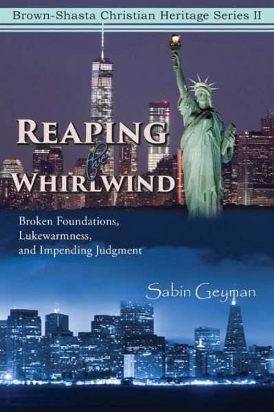 Cover for Sabin Geyman · Reaping the Whirlwind (Taschenbuch) (2019)