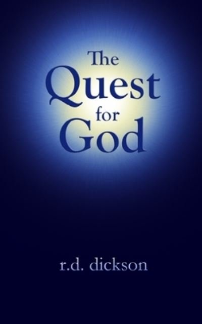 Cover for R D Dickson · The Quest for God (Pocketbok) (2021)