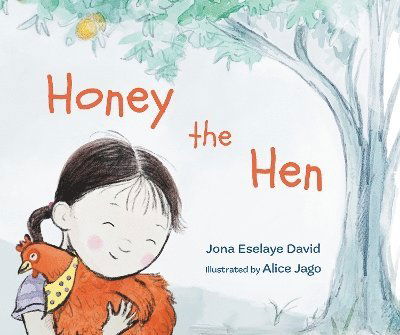 Cover for Jona Eselaye David · Honey the Hen (Hardcover Book) (2025)