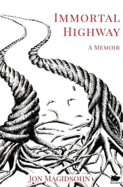 Cover for Jon Magidsohn · Immortal Highway (Paperback Bog) (2015)