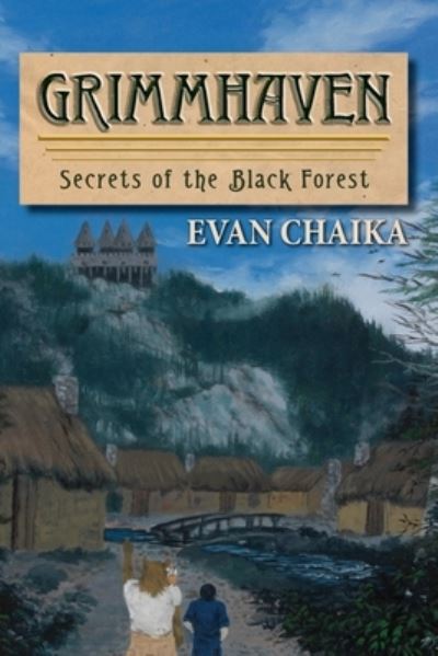 Cover for Evan Chaika · Grimmhaven (Paperback Book) (2021)