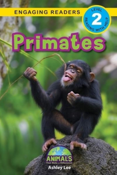 Primates - Ashley Lee - Książki - Engage Books - 9781774376423 - 25 września 2020