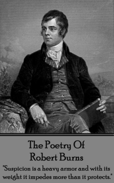 Cover for Robert Burns · The Poetry Of Robert Burns (Taschenbuch) (2013)