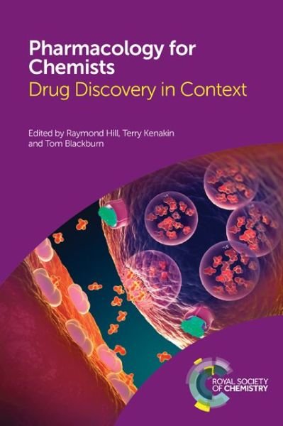 Cover for Hill · Pharmacology for Chemists: Drug Discovery in Context (Innbunden bok) (2017)