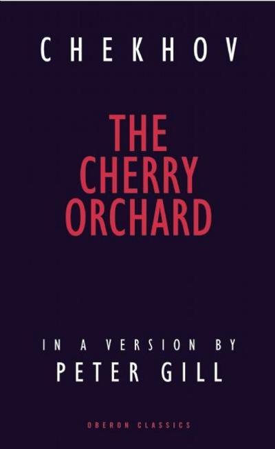 Cover for Anton Chekhov · The Cherry Orchard - Oberon Modern Playwrights (Paperback Bog) [Reprint edition] (2016)