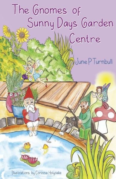 Cover for June P Turnbull · The Gnomes of Sunny Days Garden Centre (Pocketbok) (2020)