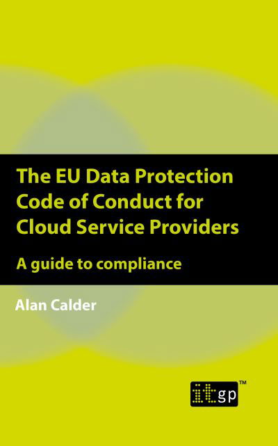 Cover for Alan Calder · The EU Data Protection Code of Conduct for Cloud Service Providers (Paperback Book) (2021)