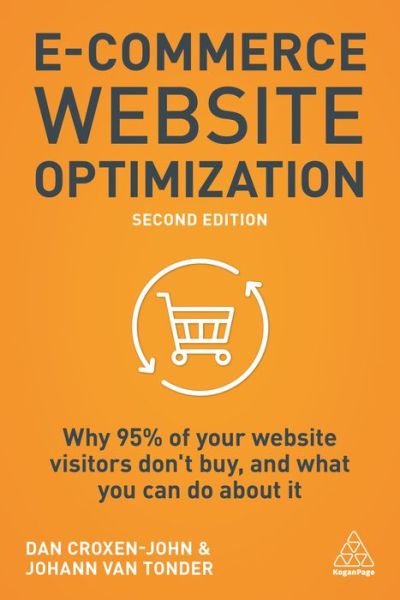 Cover for Croxen-John, Dan (CEO) · E-Commerce Website Optimization: Why 95% of Your Website Visitors Don't Buy, and What You Can Do About it (Paperback Bog) [2 Revised edition] (2020)