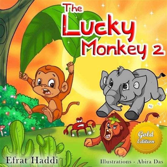 Cover for Efrat Haddi · The Lucky Monkey 2 Gold Edition (Taschenbuch) (2018)