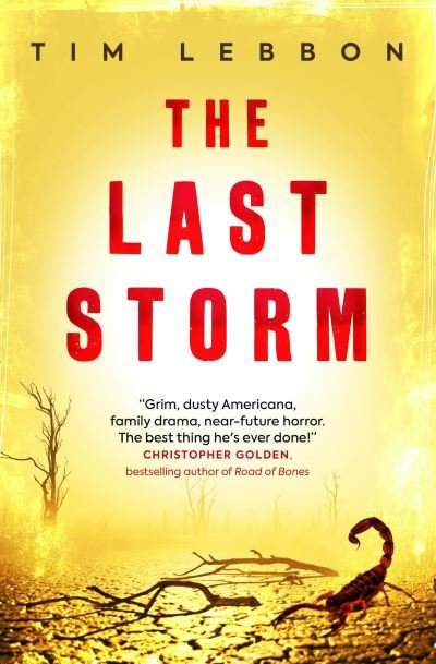Cover for Tim Lebbon · The Last Storm (Paperback Book) (2022)