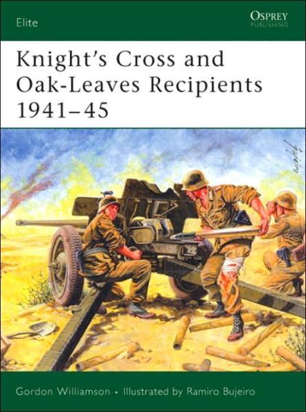 Cover for Gordon Williamson · Knight's Cross and Oak-Leaves Recipients 1941-45 - Elite (Paperback Book) (2005)