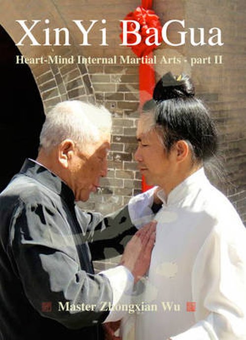 XinYi BaGua: Dai Family Internal Martial Arts - Part II - Zhongxian Wu - Movies - Jessica Kingsley Publishers - 9781848192423 - August 21, 2014