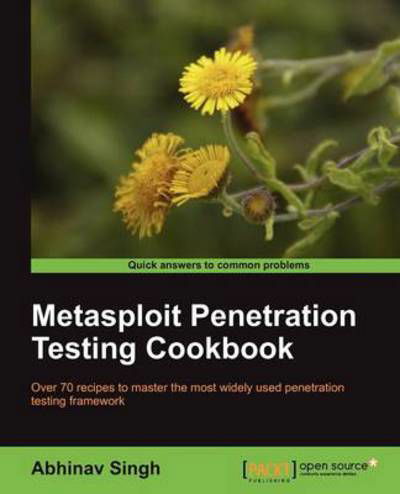 Cover for Abhinav Singh · Metasploit Penetration Testing Cookbook (Paperback Book) (2012)