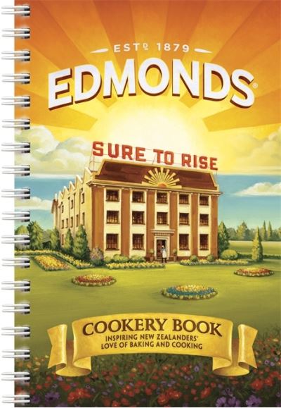 Edmonds Cookery Book (Fully Revised) - Goodman Fielder - Books - Hachette Aotearoa New Zealand - 9781869713423 - September 27, 2016