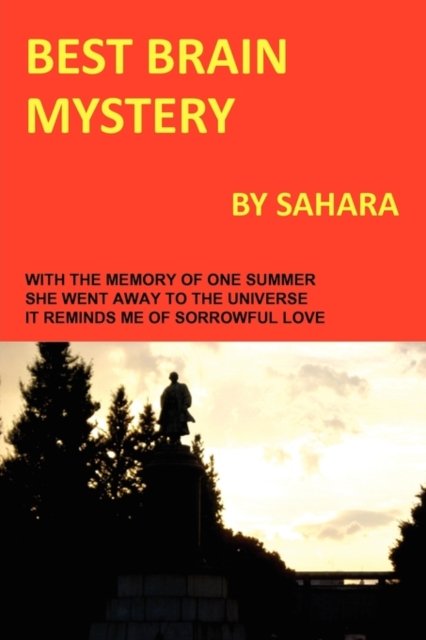 Best Brain Mystery - Sahara - Books - Grosvenor House Publishing Ltd - 9781907211423 - July 2, 2010