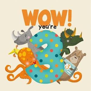 Cover for Lucy Tapper · WOW! You're Three birthday book (Pocketbok) (2019)