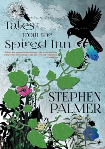 Tales from the Spired Inn - Stephen Palmer - Books - NewCon Press - 9781912950423 - October 15, 2019
