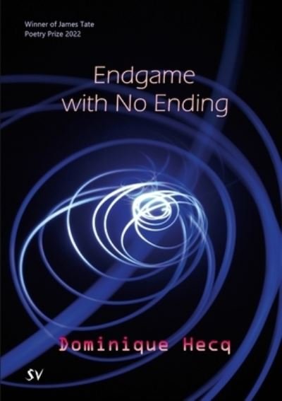 Cover for Dominique Hecq · Endgame with No Ending (Book) (2023)
