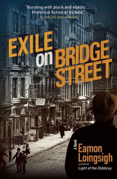 Cover for Eamon Loingsigh · Exile on Bridge Street: A Novel (Paperback Book) (2016)