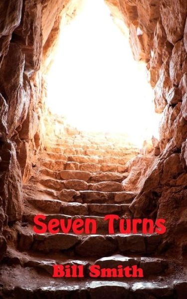 Cover for Bill Smith · Seven Turns (Paperback Book) (2015)