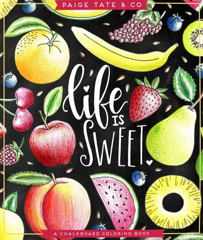 Cover for Shannon Roberts · Life Is Sweet: An Adult Coloring Book (Paperback Book) (2017)