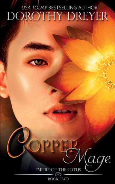 Copper Mage - Dorothy Dreyer - Books - Snowy Wings Publishing - 9781948661423 - March 31, 2020