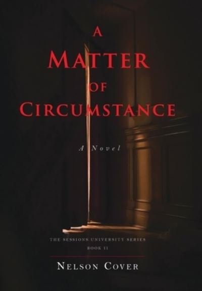 Cover for Nelson Cover · A Matter of Circumstance (Hardcover Book) (2020)