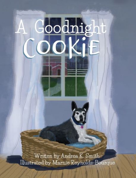 Cover for Andrea K Smith · A Goodnight Cookie (Hardcover Book) (2020)