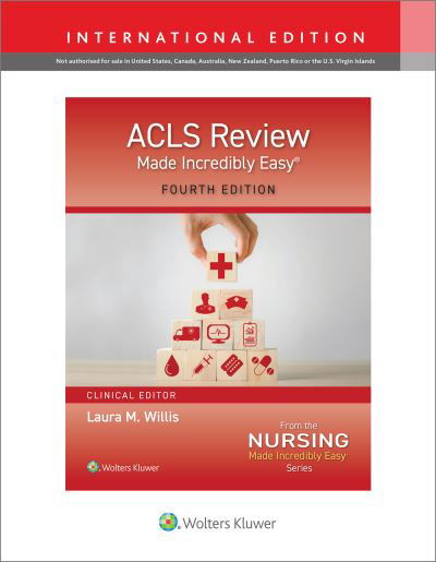 Cover for Lippincott  Williams &amp; Wilkins · ACLS Review Made Incredibly Easy - Incredibly Easy! Series® (Paperback Bog) [Fourth, International edition] (2023)