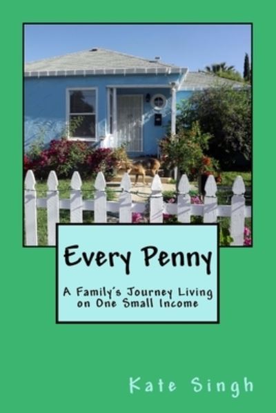 Cover for Kate Singh · Every Penny (Paperback Book) (2017)