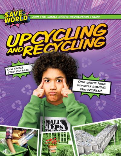 Upcycling and Recycling - Robin Twiddy - Books - Enslow Publishing - 9781978530423 - July 30, 2022