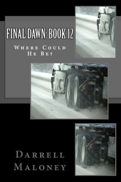 Cover for Darrell Maloney · Final Dawn (Paperback Book) (2017)