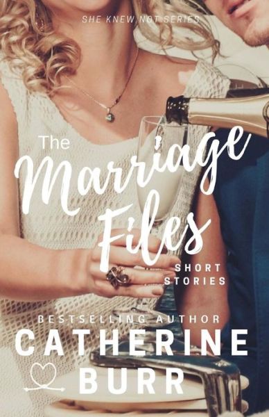 Cover for Catherine Burr · The Marriage Files (Paperback Book) (2017)