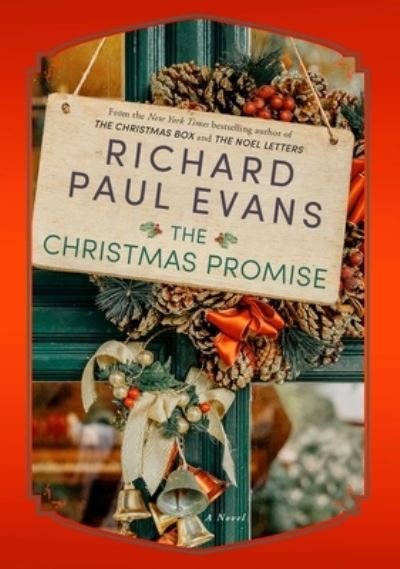 Cover for Richard Paul Evans · The Christmas Promise (Hardcover Book) (2021)