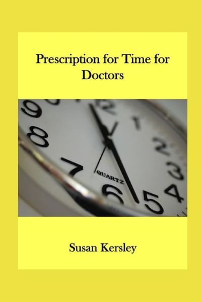 Cover for Susan Kersley · Prescription for Time (Taschenbuch) (2018)