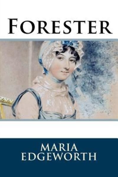 Cover for Maria Edgeworth · Forester (Taschenbuch) (2018)