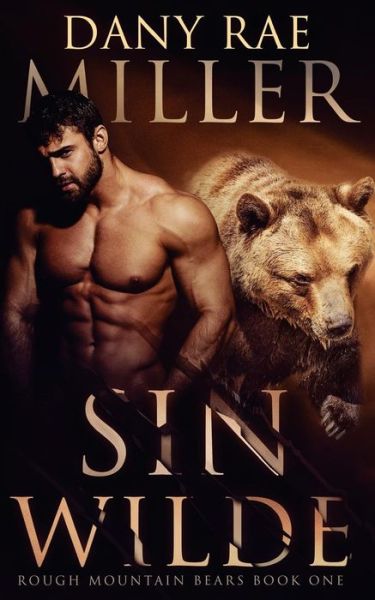 Cover for Dany Rae Miller · Sin Wilde (Paperback Book) (2018)