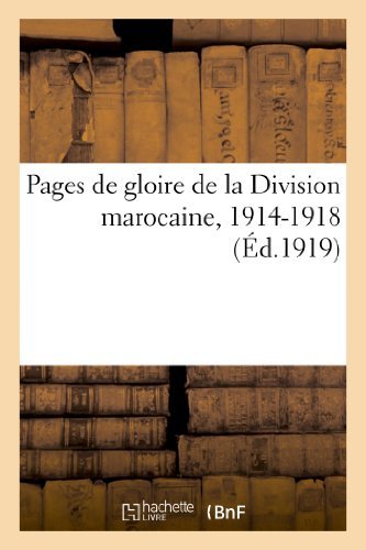 Cover for Sans Auteur · Pages De Gloire De La Division Marocaine, 1914-1918 (Paperback Bog) [French edition] (2022)