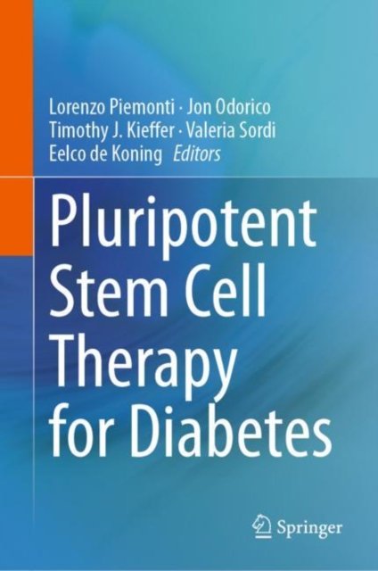 Pluripotent Stem Cell Therapy for Diabetes (Hardcover Book) [1st ed. 2023 edition] (2024)