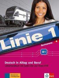 Cover for Käthi Staufer-Zahner · Linie 1 Schweiz B1. Lehrerhandbuch mit Audio-CDs, Video-DVD und Bildkarten (Paperback Book) (2019)