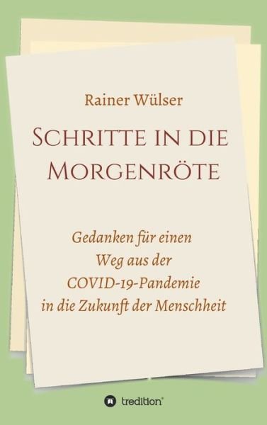 Cover for Wülser · Schritte in die Morgenröte (Book) (2020)