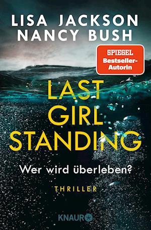 Cover for Lisa Jackson · Last Girl Standing - Wer wird überleben? (Buch) (2024)