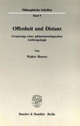 Cover for Hoeres · Offenheit und Distanz. (Book) (1993)