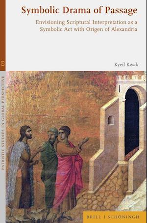 Cover for Kyeil Kwak · Symbolic Drama of Passage (Book) (2022)