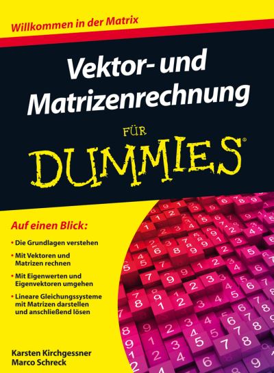 Cover for Karsten Kirchgessner · Vektor- und Matrizenrechnung fur Dummies - Fur Dummies (Paperback Book) (2012)