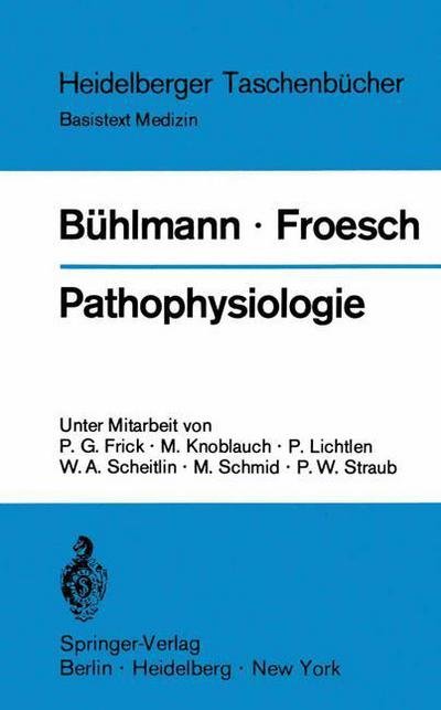 Pathophysiologie - B  Hlmann  Alois A. - Books - SPRINGER - 9783540056423 - September 18, 1972
