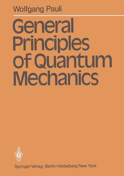 Cover for Wolfgang Pauli · General Principles of Quantum Mechanics (Taschenbuch) [1974. REV. 2nd Printing edition] (1980)