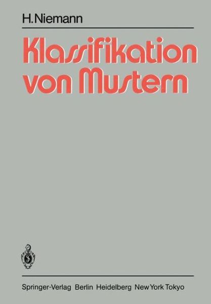 Cover for H. Niemann · Klassifikation von Mustern (Paperback Book) [German edition] (1983)