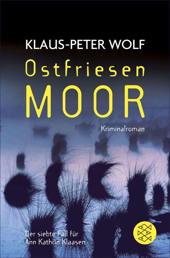 Cover for Klaus-peter Wolf · Fischer TB.19042 Wolf.Ostfriesenmoor (Buch)