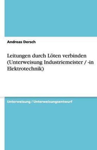 Cover for Dersch · Leitungen durch Löten verbinden (Book) [German edition] (2008)